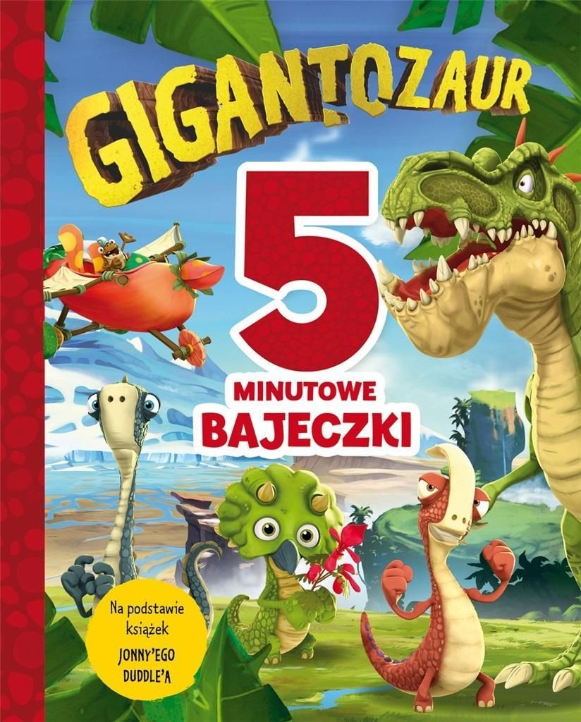 5-minutowe Bajeczki. Gigantozaur, Praca Zbiorowa