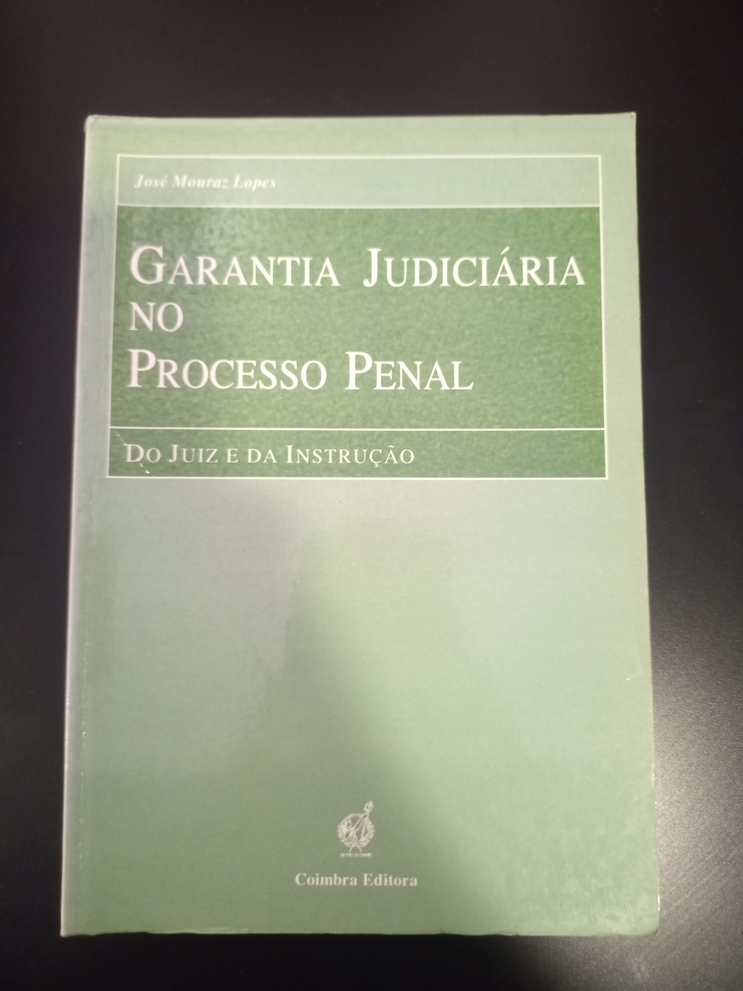 Garantia Judiciária no Processo Penal