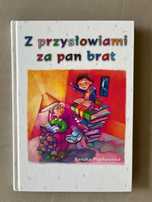 Renata Piątkowska z Przysłowiami za pan brat