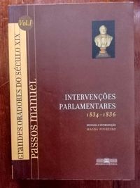 Passos Manuel - Intervenções Parlamentares Vol.1