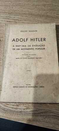 Adolf Hitler- a História da Evolução de Um movimento Popular