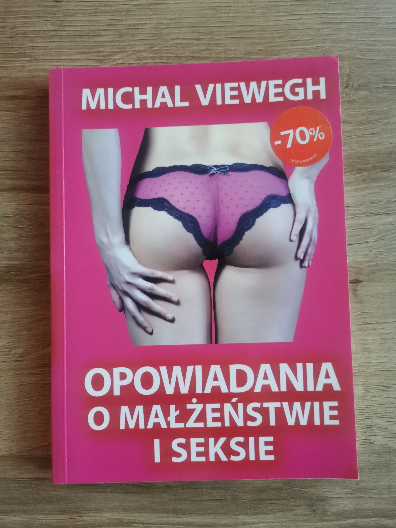 Michal Viewegh - Opowiadania o małżeństwie i s***