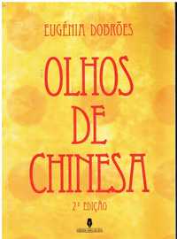 8493 Olhos de Chinesa (2ª Edição) de Eugénia Dobrões