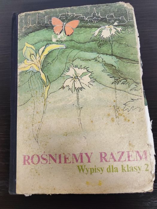Rośniemy razem Wypisy dla klasy 2 W. Badalska WSiP rok 1984