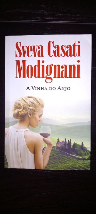 Sveva Casati Modignani "A Vinha do Anjo"
