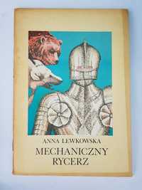 Mechaniczny rycerz Anna lewskowska