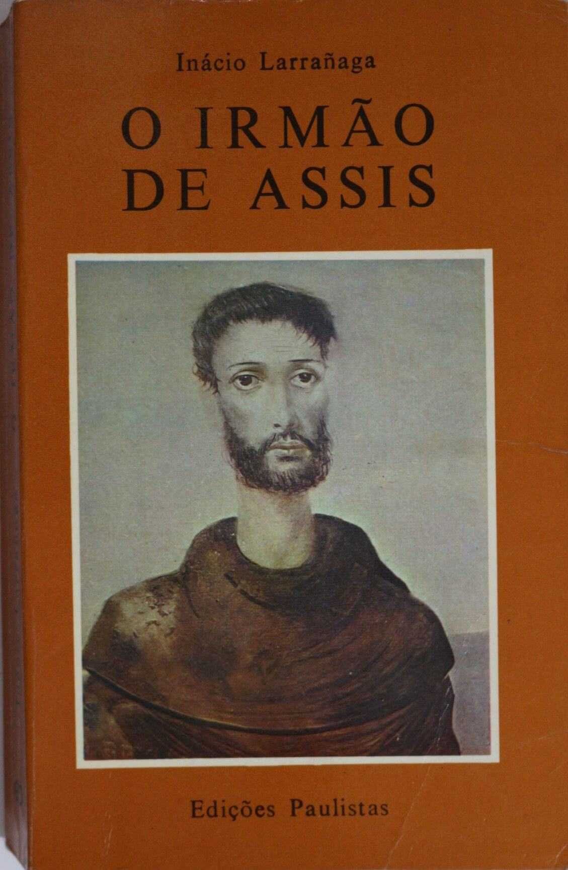 Livro "O Irmão De Assis" Vida Profunda De S Francisco