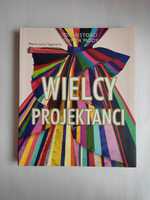 „Wielcy projektanci”