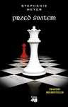 Przed Świtem Saga Zmierzch Tom 4 Stephenie Meyer