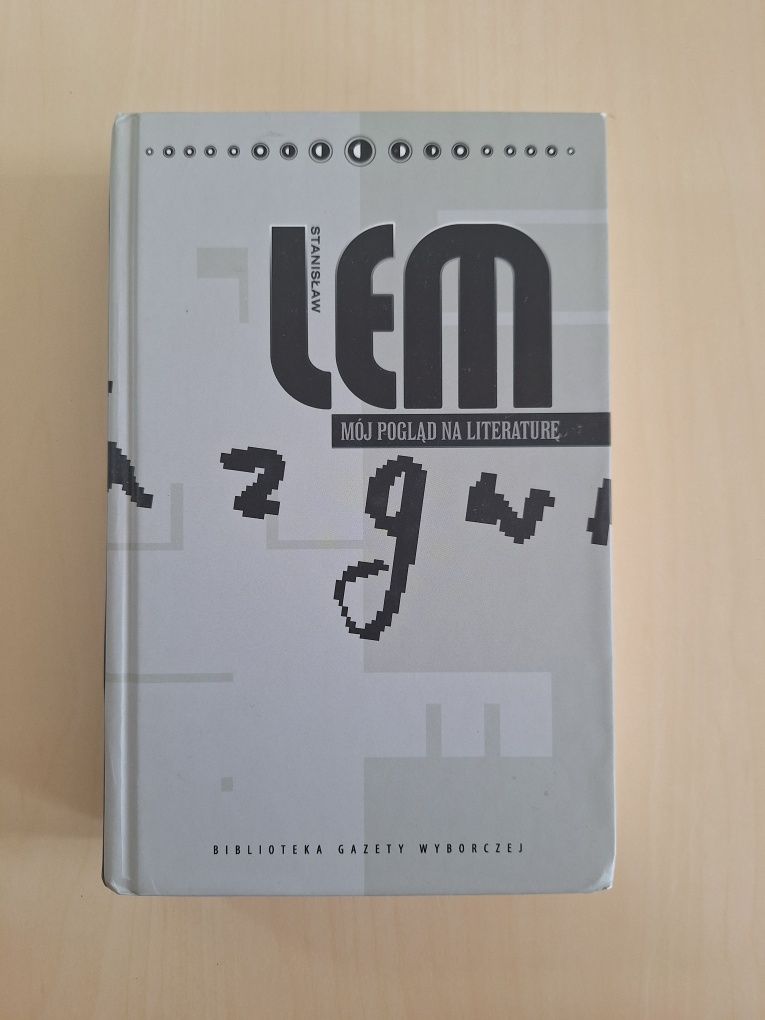 Stanisław Lem Mój pogląd na literaturę