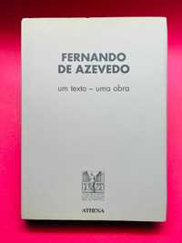 Fernando de Azevedo - Um texto, Uma Obra