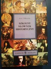 Szkolny słownik historyczny Pilikowski