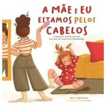 A Mãe e Eu Estamos Pelos Cabelos / O Meu Pai tem muita Pinta
