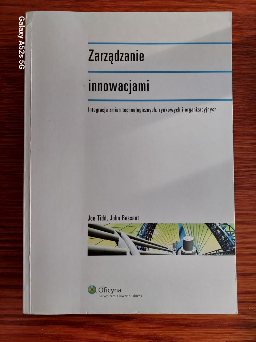 Zarządzanie innowacjami  J.Tidd, J.Bessant