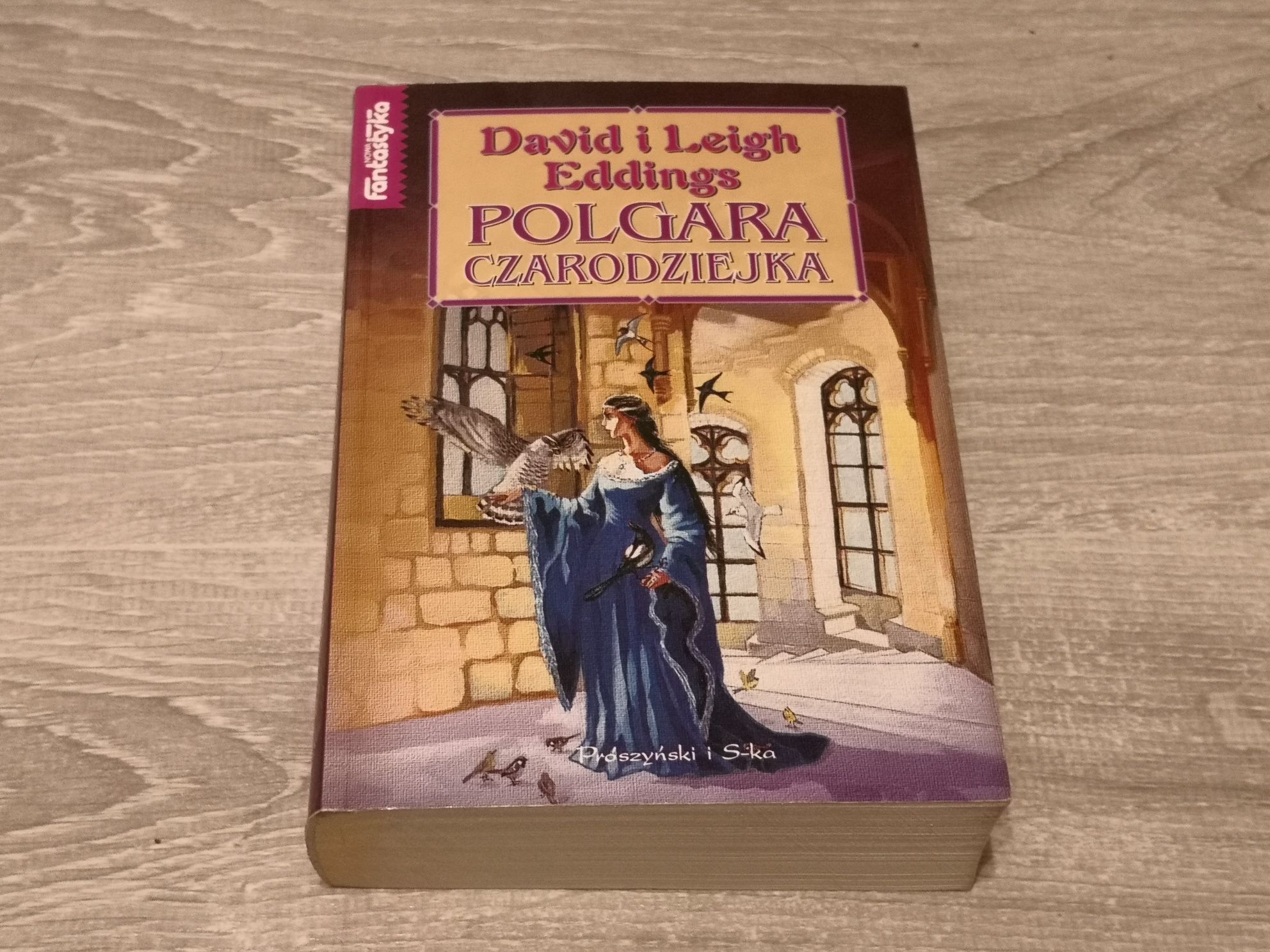 Polgara Czarodziejka : David i Leigh Eddings (Nowa Fantastyka)