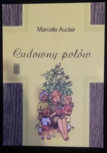Cudowny połów Marcelle Auclair