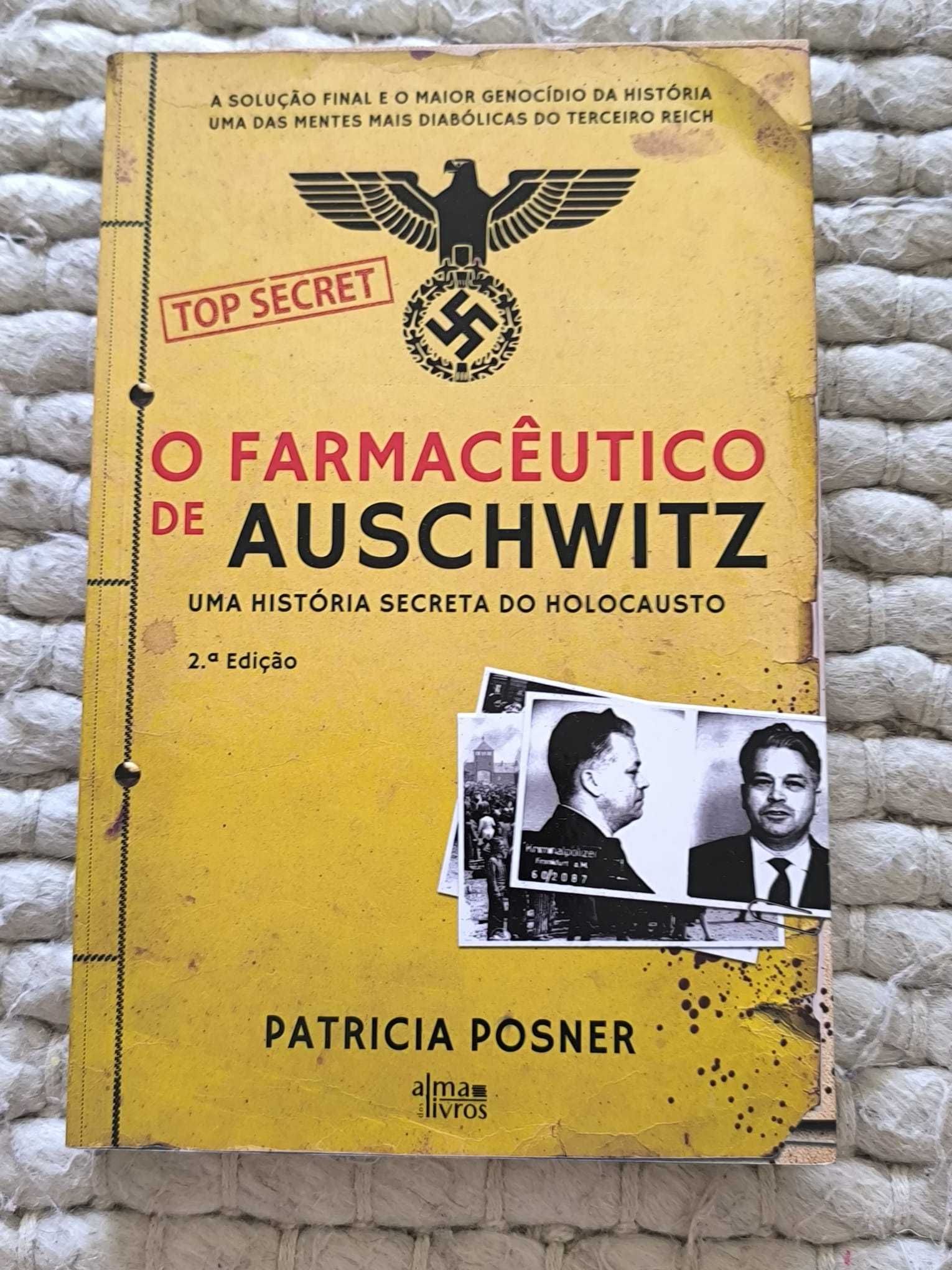 O Farmacêutico de Auschwitz
Uma História Secreta do Holocausto