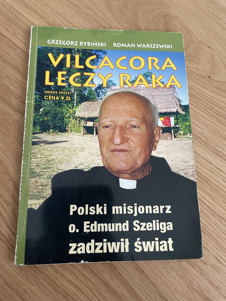 G. Rybiński, R. Warszewski - Vilcacora leczy raka