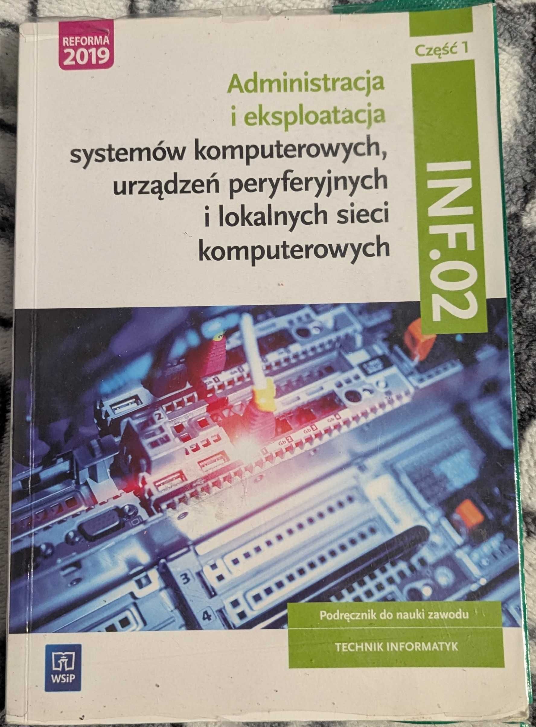 INF.02 cz. 1 Technik-informatyk - podręcznik