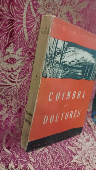 Coimbra dos Doutores 1957 João Falcato