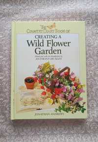 Książka angielska "Creating A Wild Flower Garden"  Jonathan Andrews