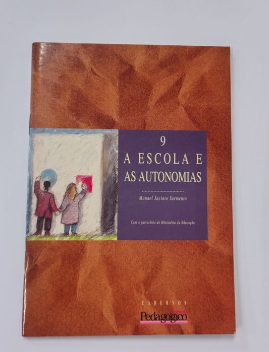 A Escola e as Autonomias, de Manuel Jacinto Sarmento