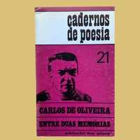 Entre Duas Memórias - Carlos de Oliveira, 1.ª Edição (1970)