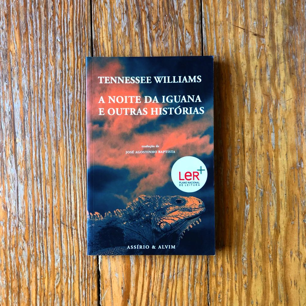 Tennessee Williams - A Noite da Iguana e Outras Histórias