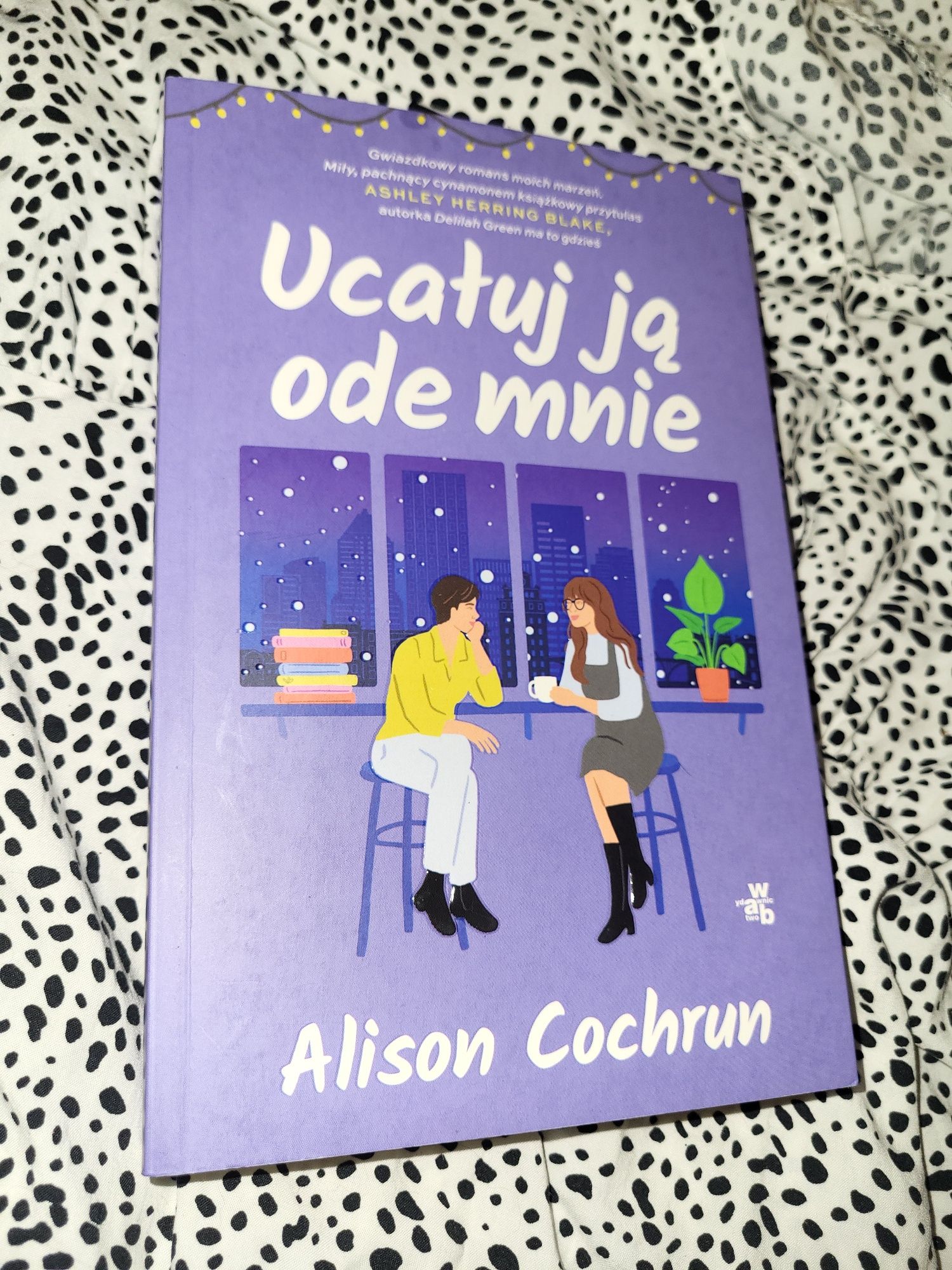 Ucałuj ją ode mnie
