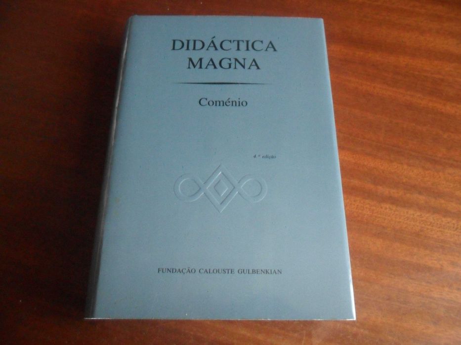 "DIDÁCTICA MAGNA" de Coménio - 4ª Edição de 1994