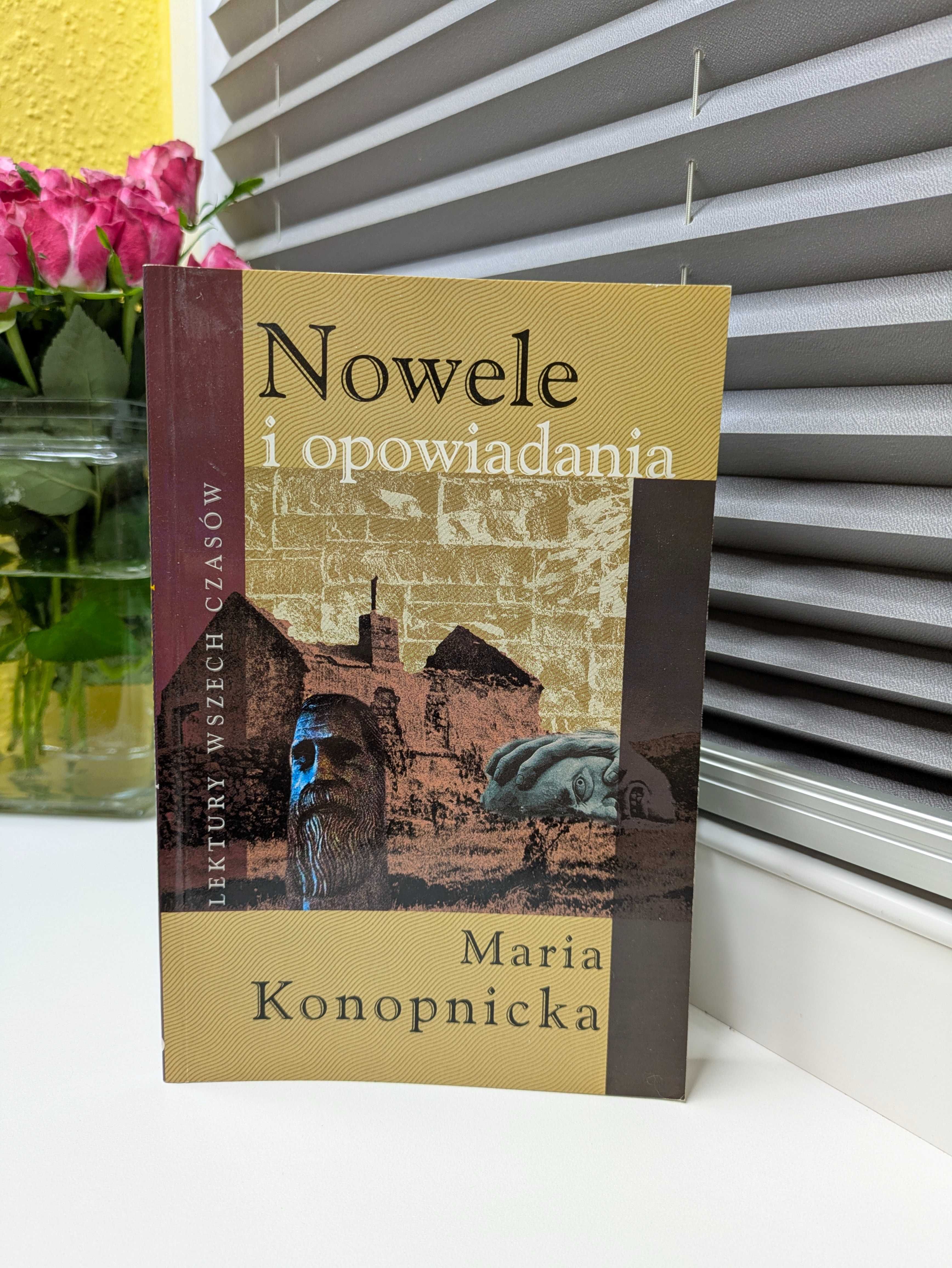 Maria Konopnicka "Nowele i opowiadania"