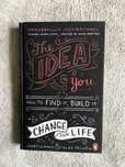 The idea in you: how to find it, build it, ENG