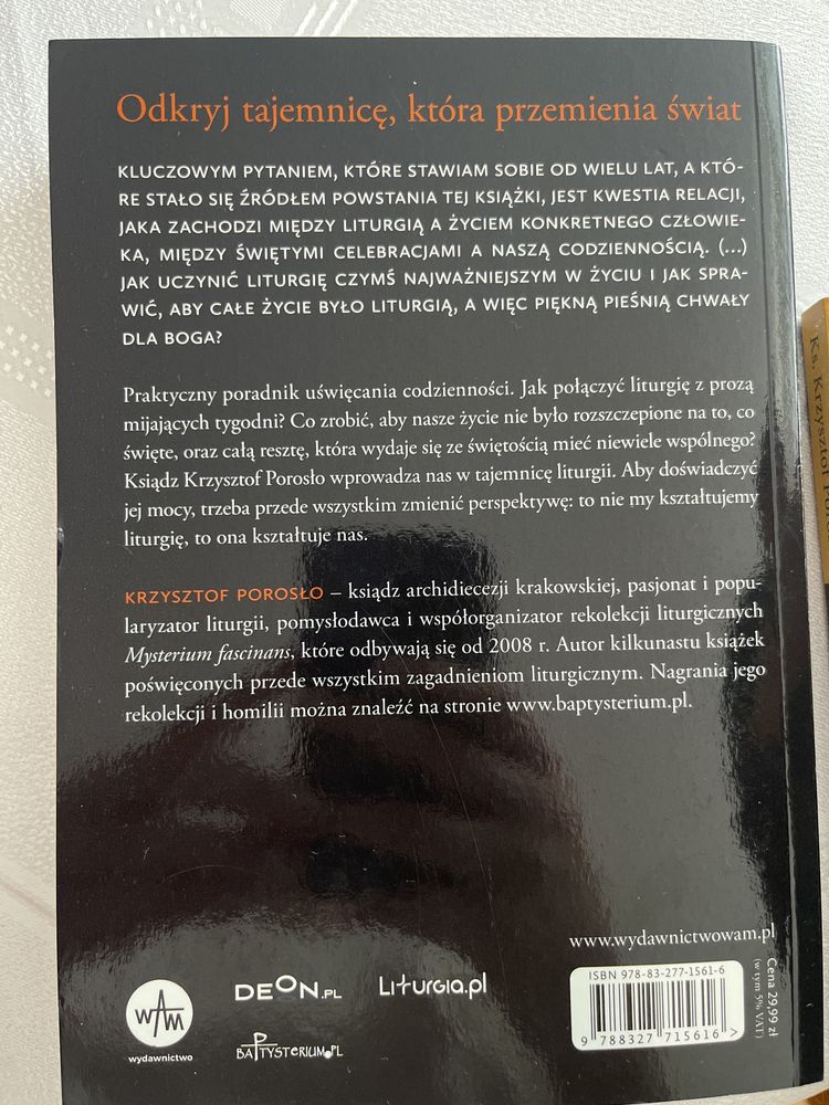 Święta Codzienność o liturgii przemijajacej życieks. Krzysztof Porosło