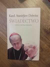 Kard. Stanisław Dziwisz "Świadectwo"