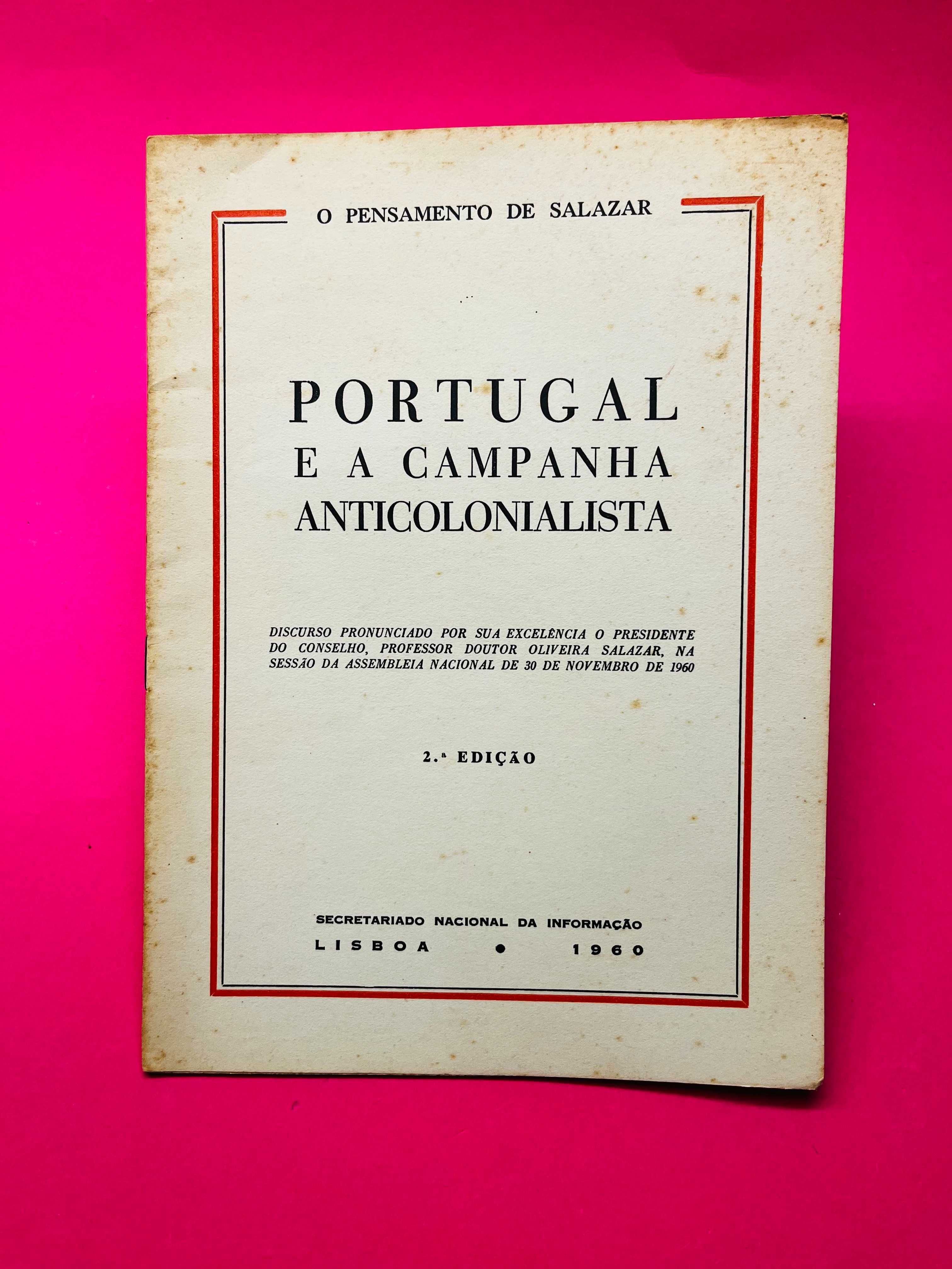 PORTUGAL E A CAMPANHA ANTICOLONIALISTA, O Pensamento de Salazar