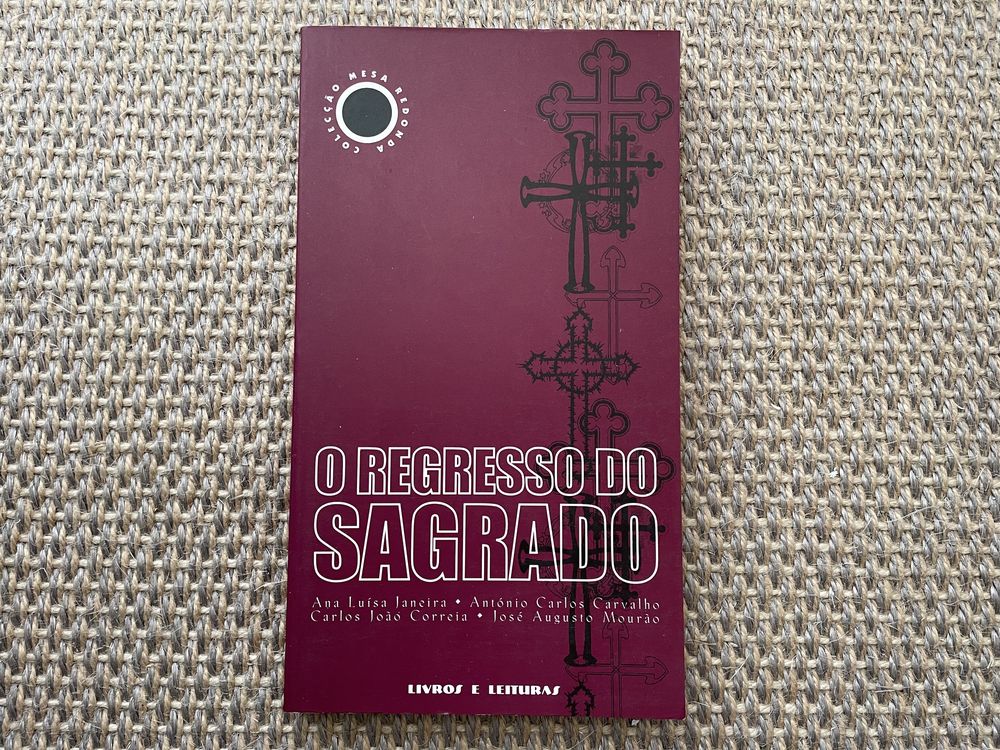 O Regresso do Sagrado - Ana Luísa Janeira et al.