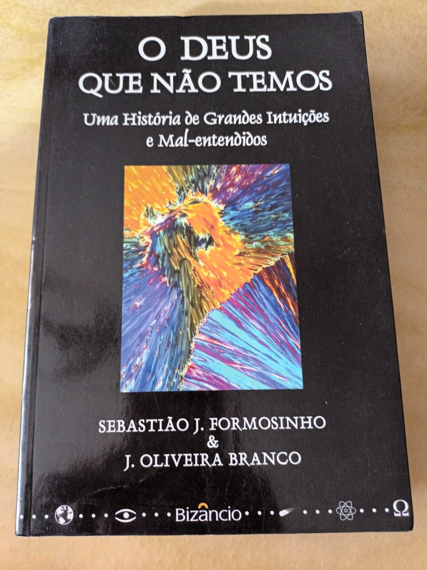 "O Deus que Não Temos" por Sebastião Formosinho e J. Oliveira Branco