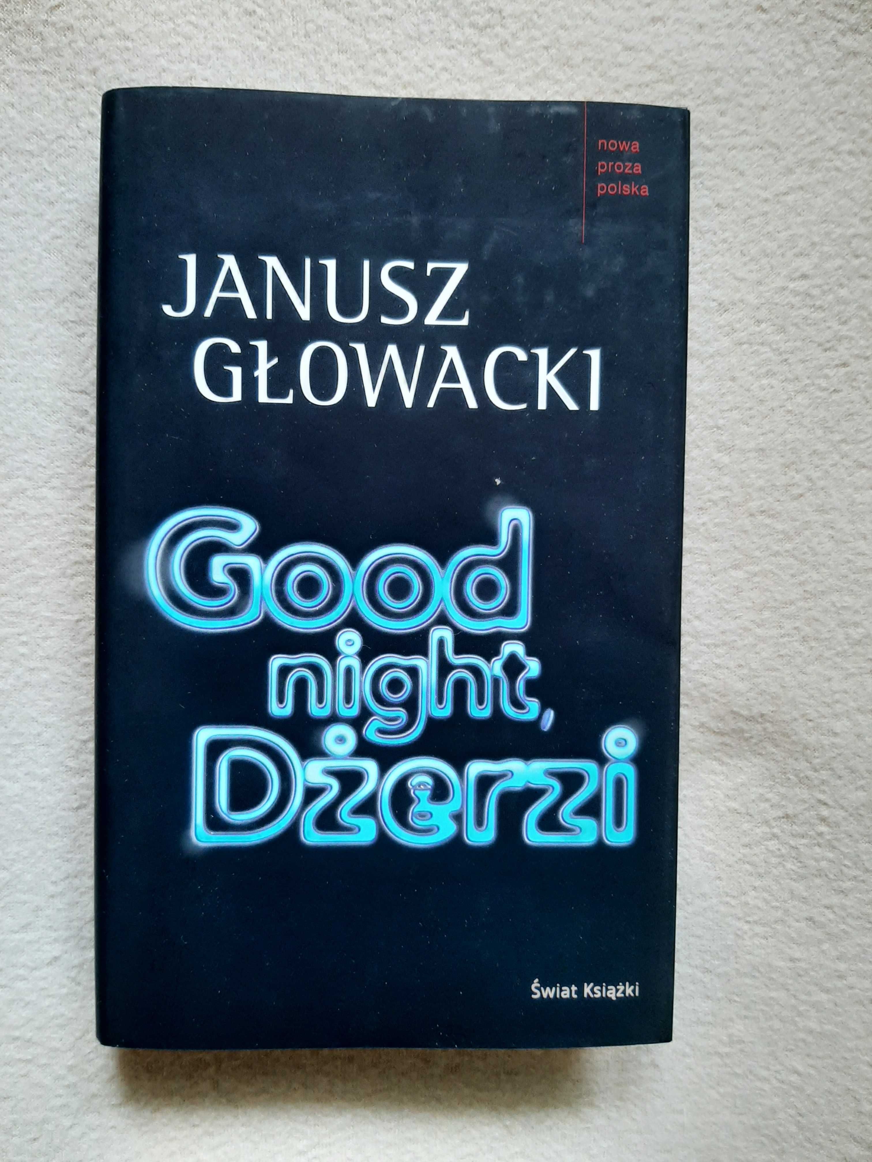 Good Night, Dżerzi  Janusz Głowacki