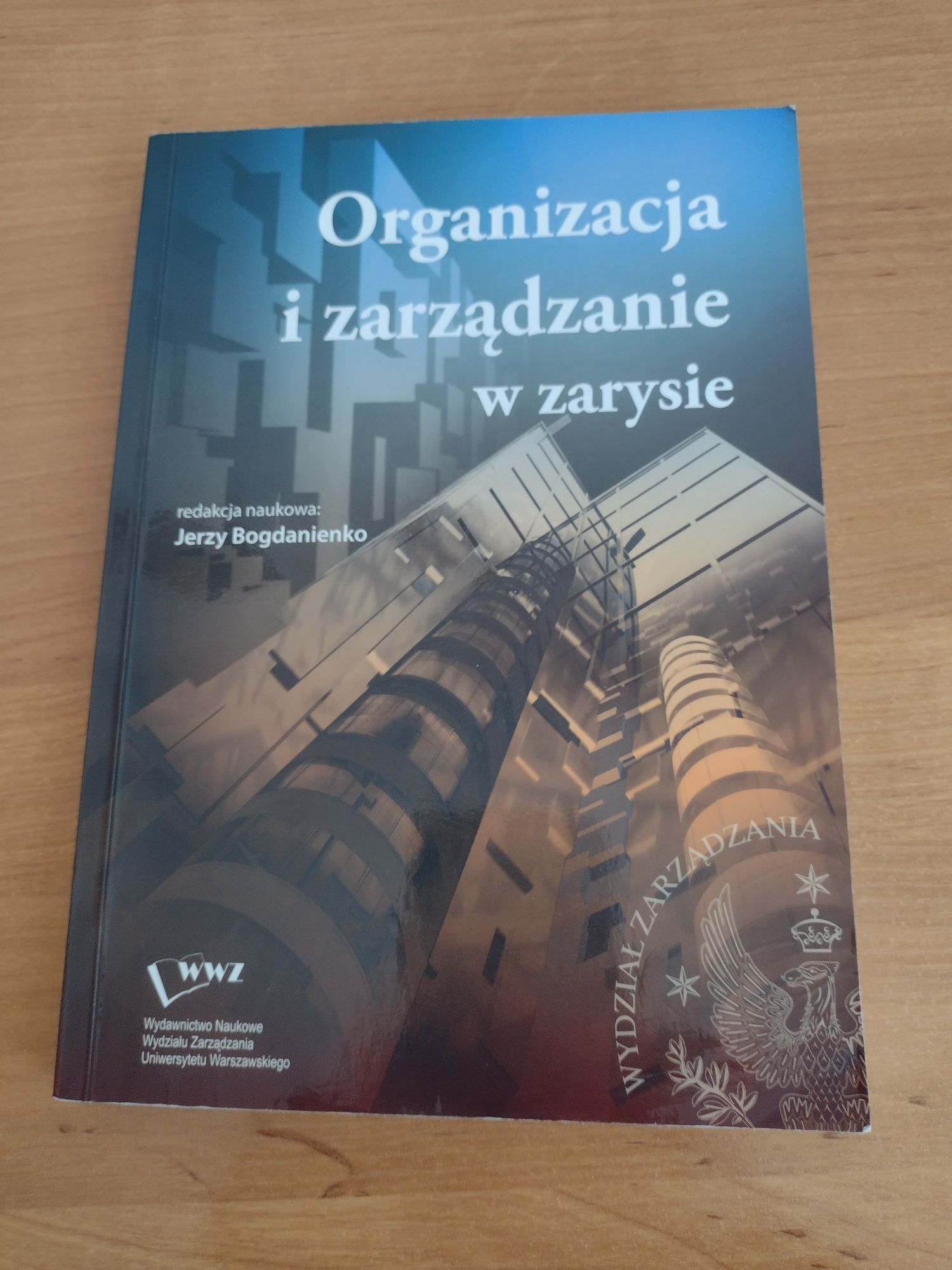 "Organizacja i zarządzanie w zarysie" Jerzy Bogdanienko