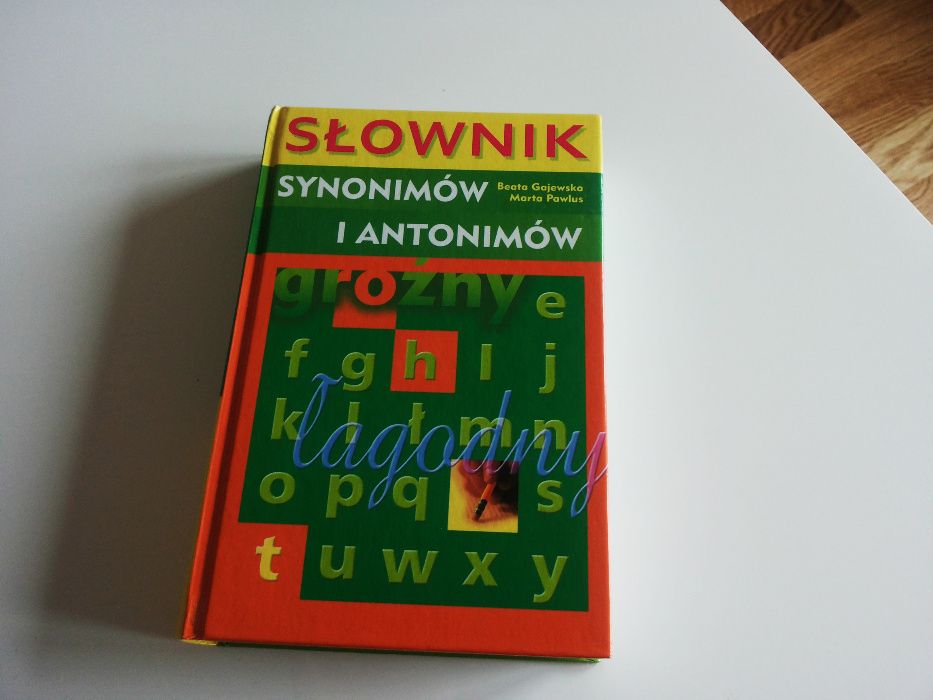 słownik synonimów i antonimów B. Gajewska M. Pawlus
