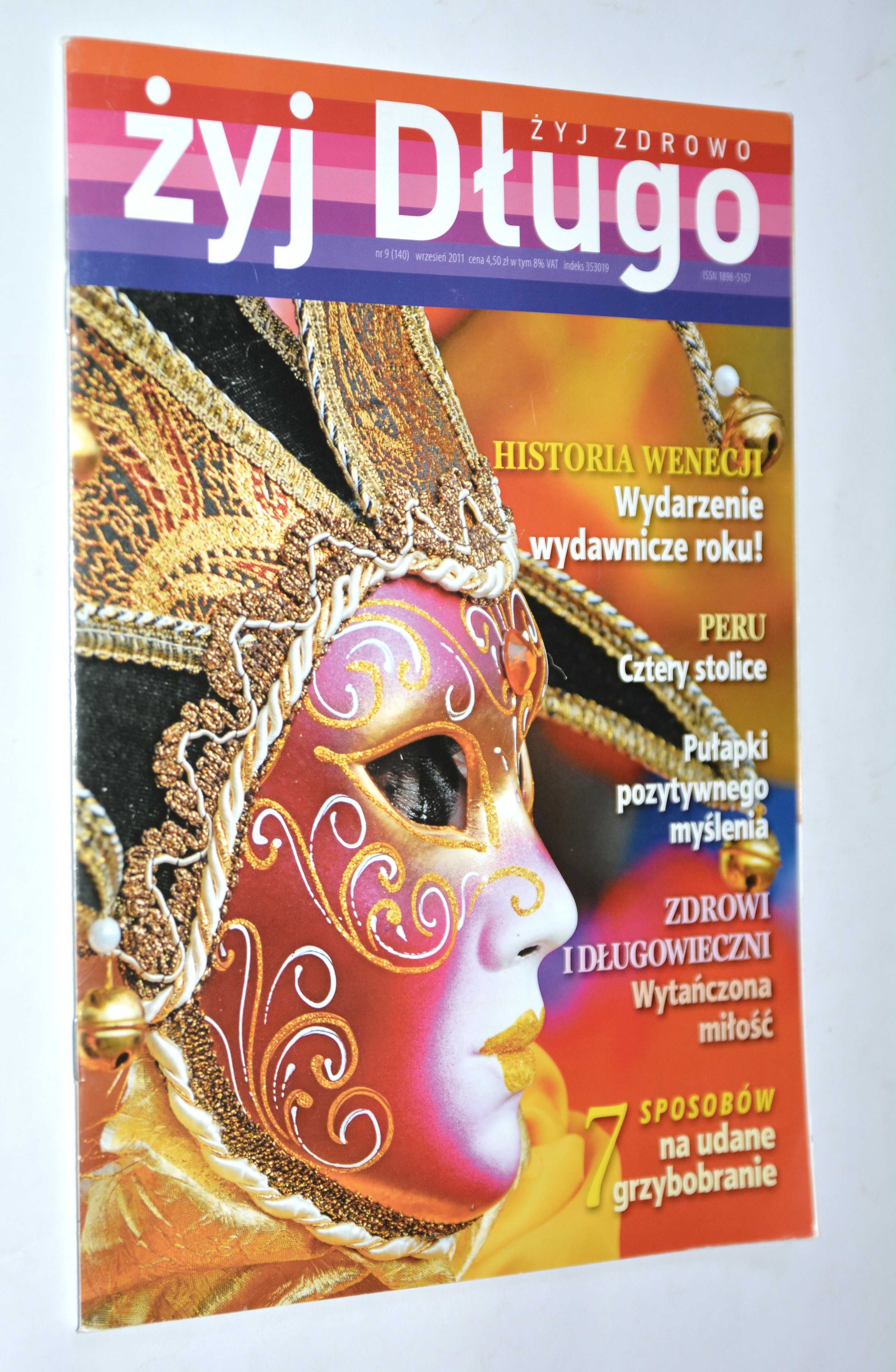 Żyj Długo nr 9(140) wrzesień 2011 Pułapki pozytywnego myślenia