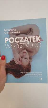 Marianna Gierszewska "Początek wszystkiego"