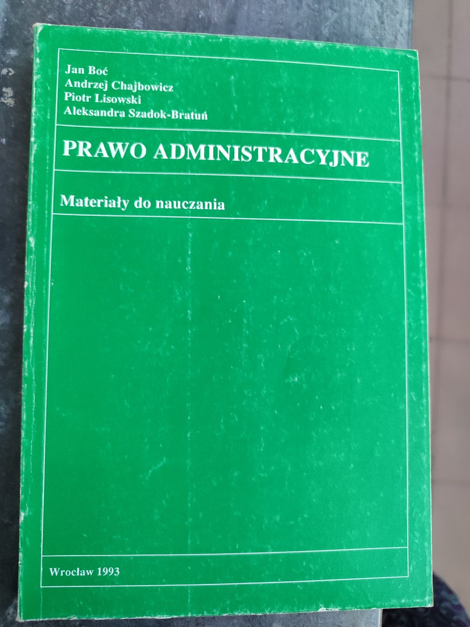 Książka Jan Boć "Prawo administracyjne"