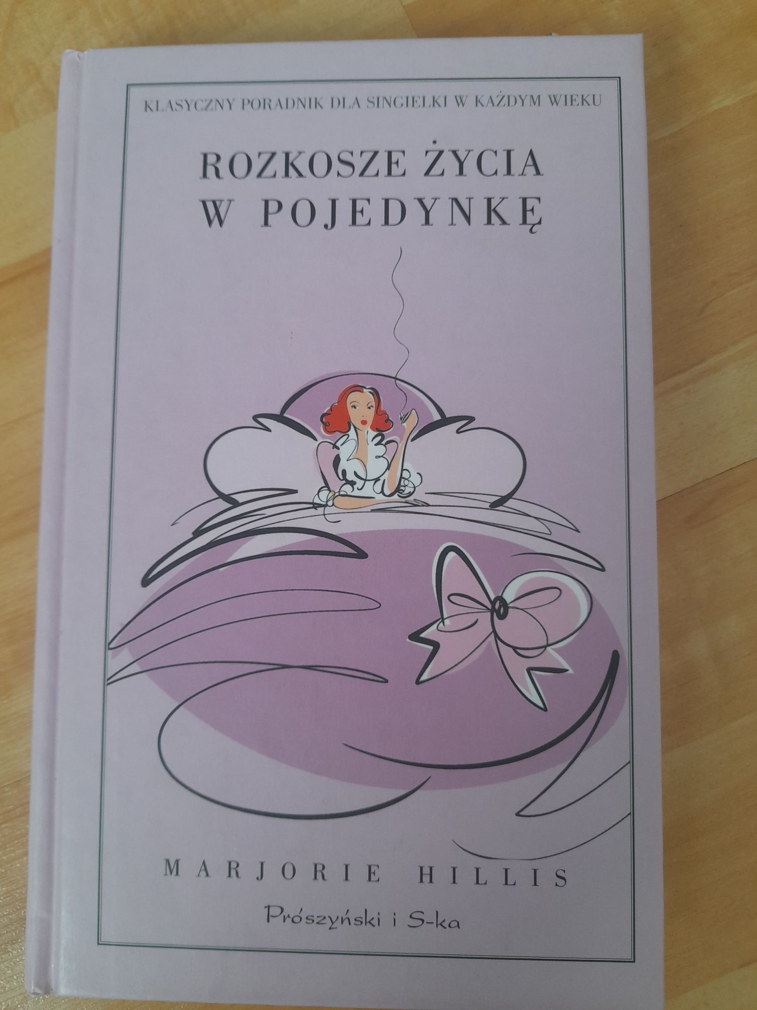 "Rozkosze życia w pojedynkę"