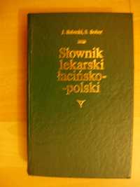 Słownik lekarski łacińsko - polski - J. Babecki, S. Bober