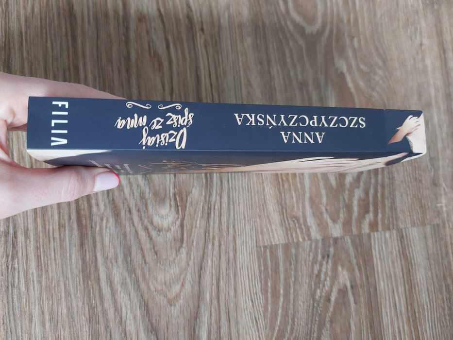 Szczypczyńska Anna - Dzisiaj śpisz ze mną