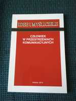 Człowiek w przestrzeniach komunikacyjnych