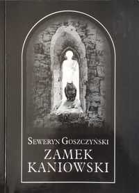 Zamek kaniowski Seweryn Goszczyński