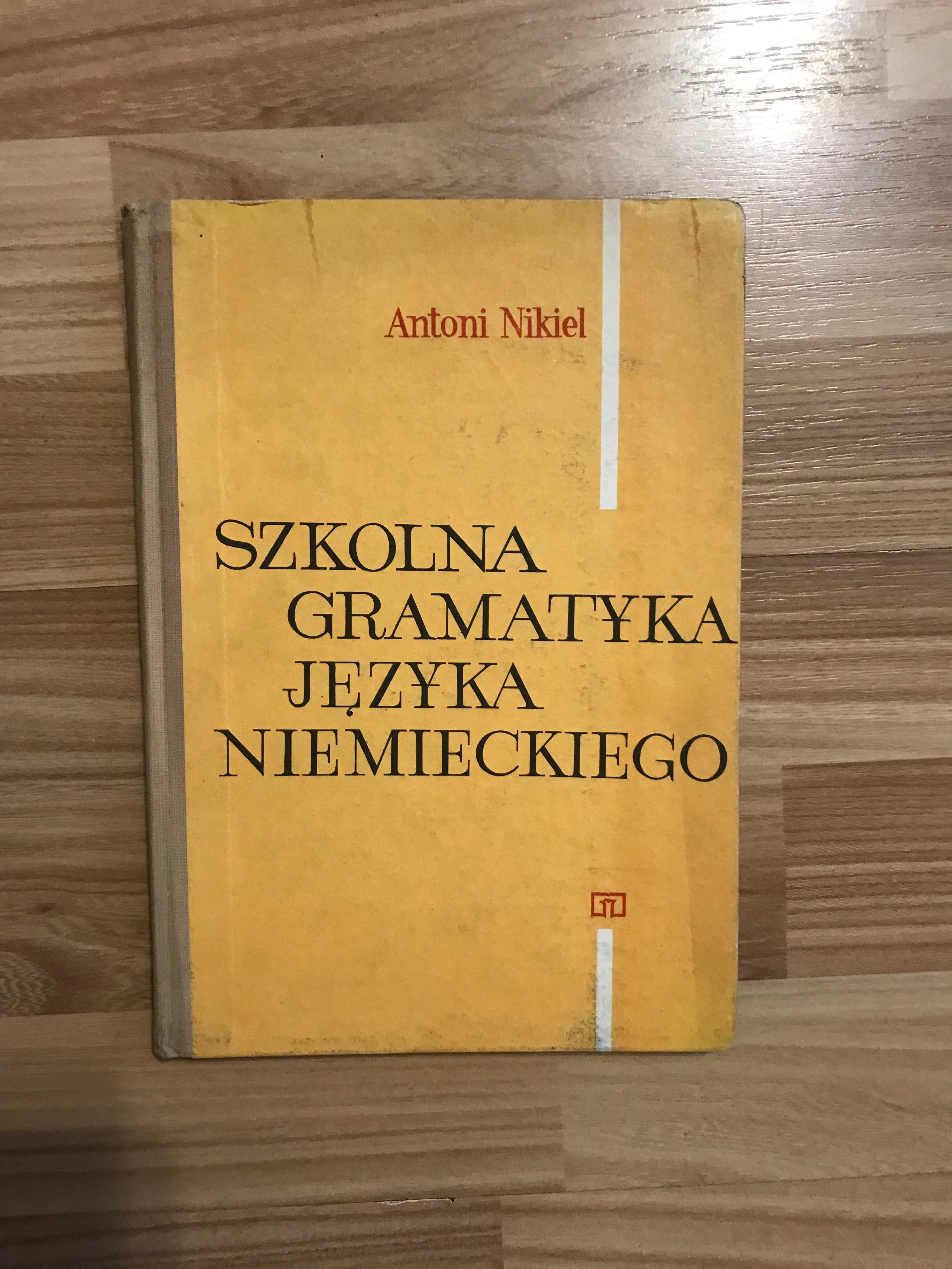 Antoni Nikiel Szkolna Gramatyka Języka Niemieckiego Maura