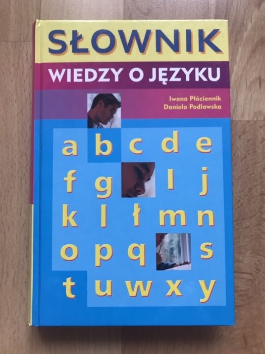 Nowy słownik wiedzy o języku. Studia liceum technikum